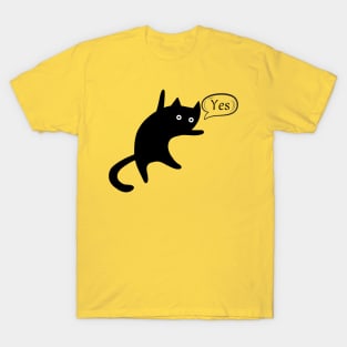 Black Cat Says yes T-Shirt